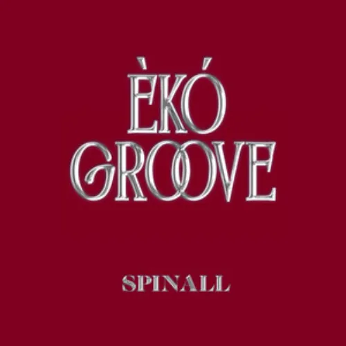 Cover art for SPINALL – ÈKÓ GROOVE Album