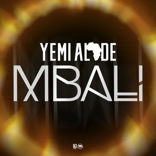 Mbali by Yemi Alade MP3 Download, Yemi Alade - Mbali MP3 Download, Download Mbali song by Yemi Alade