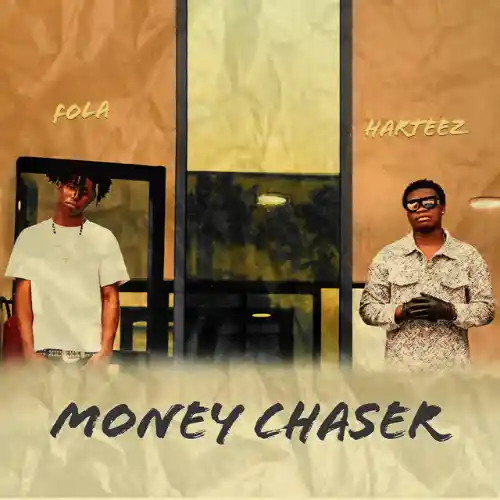 Cover art for FOLA – Money Chaser Ft. Harteez